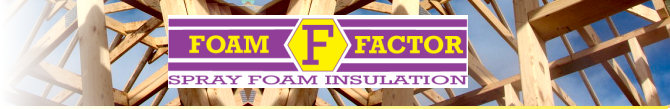 Foam Factor Spray Foam Insulation